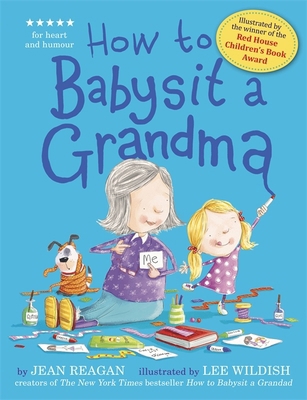 How To Babysit A Grandma 1444918125 Book Cover