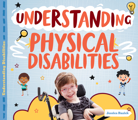 Understanding Physical Disabilities 1532195761 Book Cover