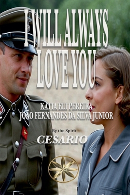 I Will Always Love You B0GPC96WCW Book Cover