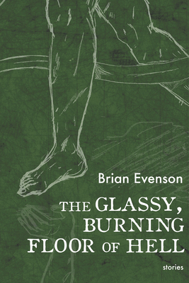 The Glassy, Burning Floor of Hell 1566896118 Book Cover