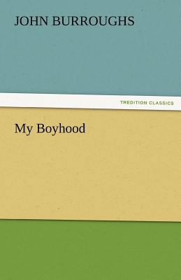 My Boyhood 3842429630 Book Cover