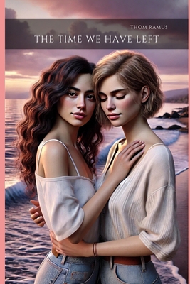 The Time We Have Left B0DKCV2MQ6 Book Cover