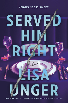 Served Him Right: A Twisted Thriller of Betraya... 0778360059 Book Cover