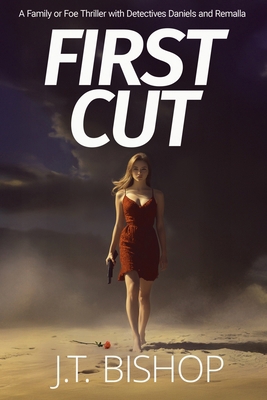 First Cut: A Novel of Suspense (Book One in the... 1732553122 Book Cover