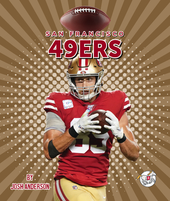 San Francisco 49ers 1503857913 Book Cover