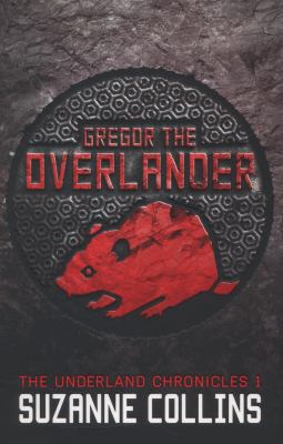 Gregor the Overlander 1407137034 Book Cover