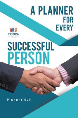 A Planner for Every Successful Person Planner 6x9 1645213595 Book Cover