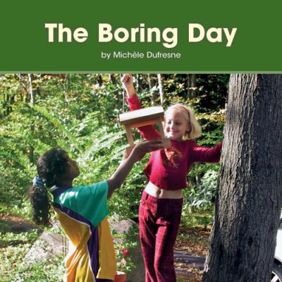 The Boring Day