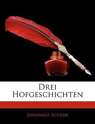 Drei Hofgeschichten [German] 1144515734 Book Cover