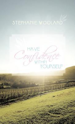 Have Confidence Within Yourself 1475951396 Book Cover