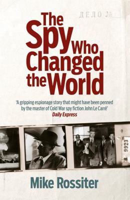 The Spy Who Changed the World 0755365666 Book Cover