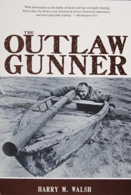The Outlaw Gunner 0870331620 Book Cover