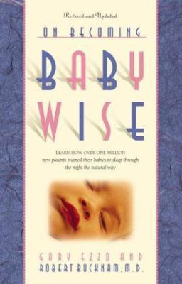 On Becoming Baby Wise 1576734587 Book Cover