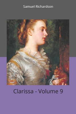 Clarissa - Volume 9 1702348083 Book Cover