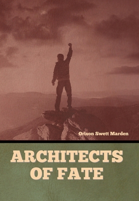 Architects of Fate 1644399407 Book Cover