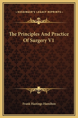 The Principles And Practice Of Surgery V1 1169349471 Book Cover