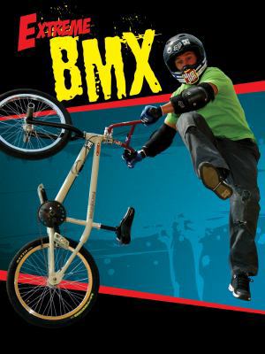 BMX (Extreme) 1590369114 Book Cover