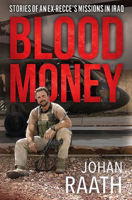 Blood Money: Stories of an Ex-Recce's Missions ... 1612006612 Book Cover