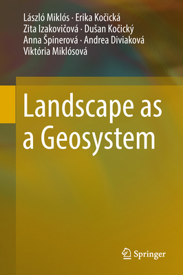 Landscape as a Geosystem 3319940236 Book Cover