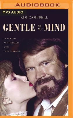 Gentle on My Mind: In Sickness and in Health wi... 171350457X Book Cover