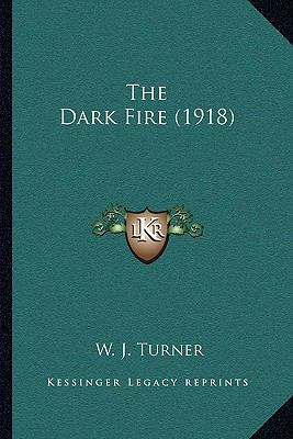 The Dark Fire (1918) 1164081934 Book Cover