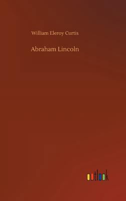 Abraham Lincoln 3734039398 Book Cover