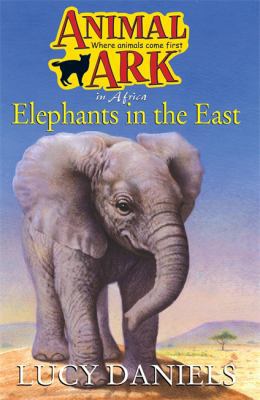 Elephants in the East (Animal Ark in Africa, No... 0340687193 Book Cover