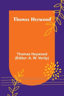 Thomas Heywood 9357946578 Book Cover