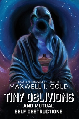 Tiny Oblivions and Mutual Self Destructions 1947879774 Book Cover