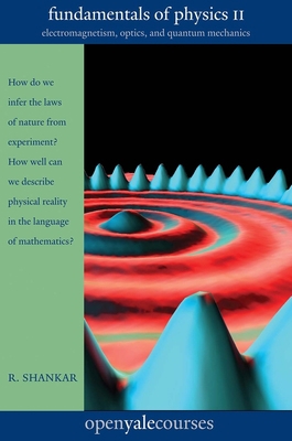 Fundamentals of Physics II: Electromagnetism, O... 0300212364 Book Cover