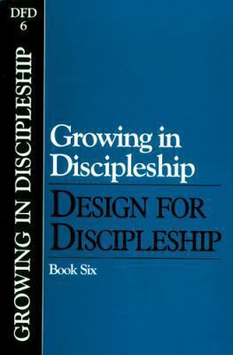 Growing in Discipleship (Classic): Book 6 089109041X Book Cover