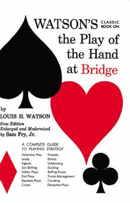 Watson's Classic Book on the Play of the Hand a... B0072B0W8K Book Cover