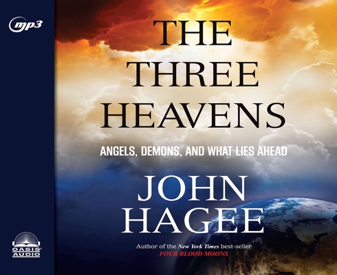 The Three Heavens: Angels, Demons and What Lies... 1613757824 Book Cover