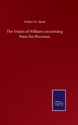 The Vision of William concerning Piers the Plowman 3752505079 Book Cover