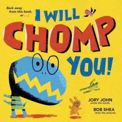 I Will Chomp You! 0385389876 Book Cover