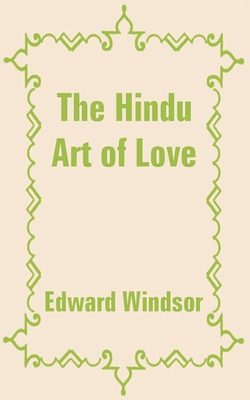 The Hindu Art of Love 1410100006 Book Cover