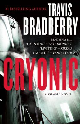 Cryonic: A Zombie Novel 0974320668 Book Cover