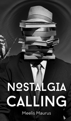 Nostalgia Calling 9916763402 Book Cover