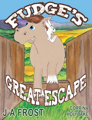 Fudge's Great Escape 173922437X Book Cover