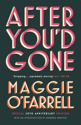 After You'd Gone: Maggie O'Farrell B0036AS07Q Book Cover