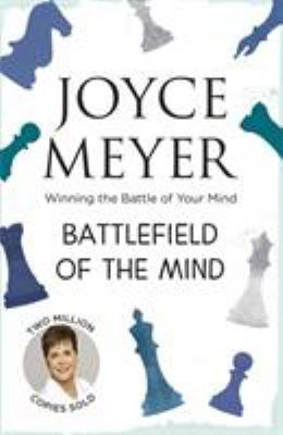 Battlefield of the Mind: Overcome Negative Thou... 0340954221 Book Cover