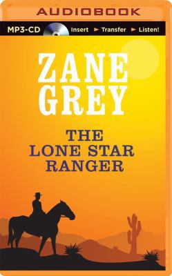 The Lone Star Ranger 1491526580 Book Cover