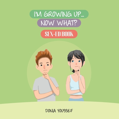 I'm Growing Up... Now What? 1739872428 Book Cover