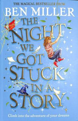 The Night We Got Stuck in a Story: From the Aut... 1471192504 Book Cover