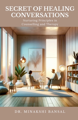 Secret of Healing Conversations: Nurturing Prin...            Book Cover