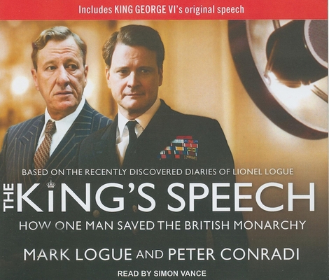 The King's Speech: How One Man Saved the Britis... 1452601305 Book Cover