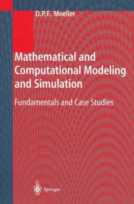 Mathematical and Computational Modeling and Sim... 3540403892 Book Cover
