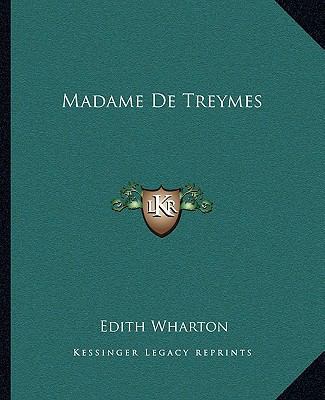 Madame De Treymes 116267220X Book Cover