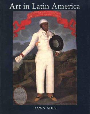 Art in Latin America: The Modern Era, 1820-1980 0300045611 Book Cover