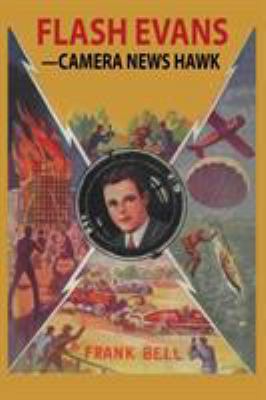 Flash Evans -- Camera News Hawk 1479438197 Book Cover